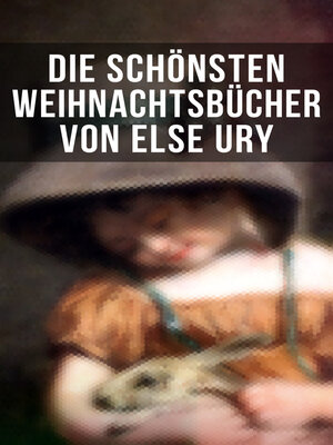 cover image of Die schönsten  Weihnachtsbücher von Else Ury